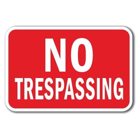Signmission Safety Sign, 12 in Height, Aluminum, No Tres - No Trespassin A-1218 No Tres - No Trespassin